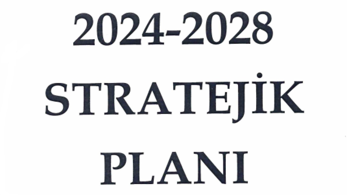 2024-2028 STRATEJİK PLANI